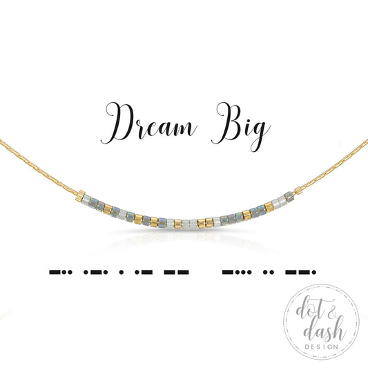 Morse Code Necklace - Dream Big