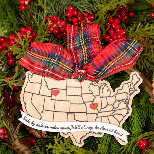Side by Side or Miles Apart...Wooden Map Ornament