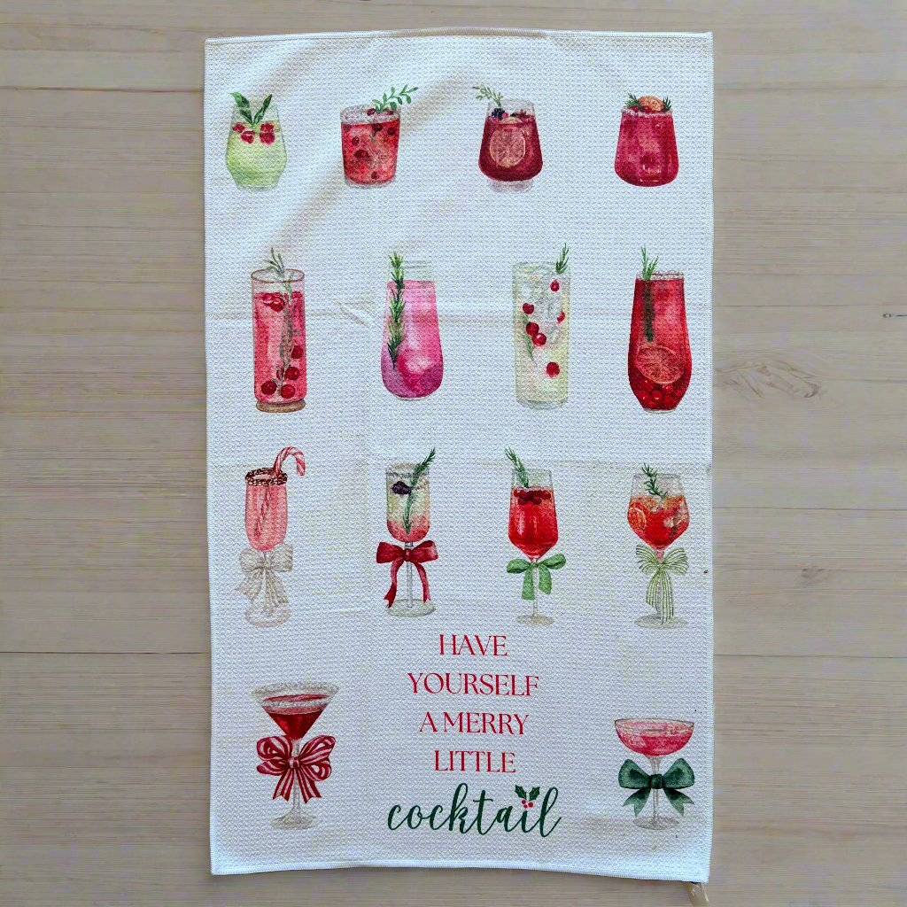 "Have Yourself A Merry Little Cocktail" Dish Towel