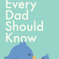 "Stuff Every Dad Should Know" Pocket Sized Hardback Book