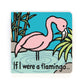 "If I Were a Flamingo" Children's Book