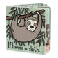 "If I Were a Sloth" Children's Book