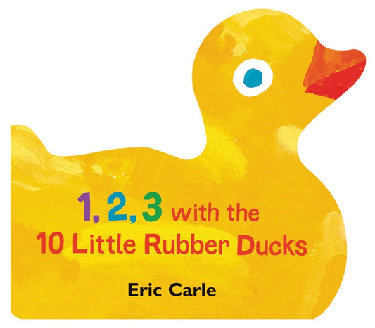 "1, 2, 3 With The 10 Little Rubber Ducks" Children's Book